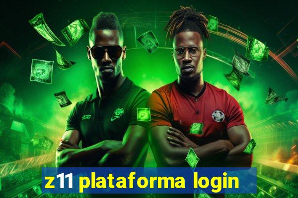 z11 plataforma login